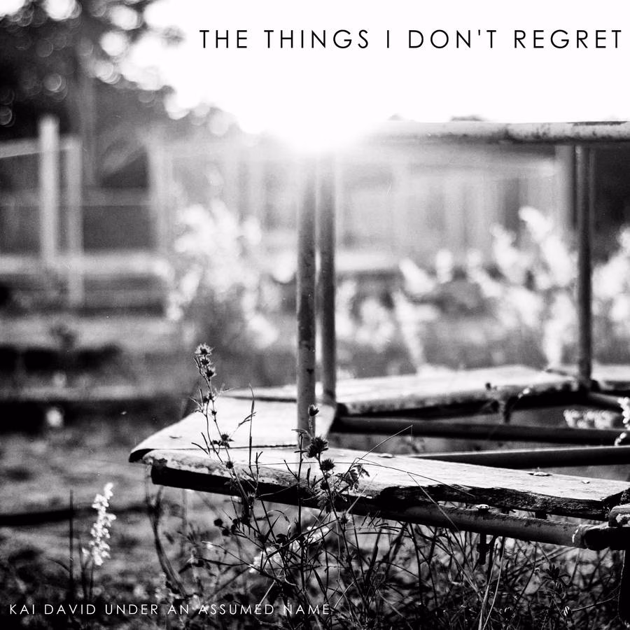 Kai_David_Things_I_Dont_Regret